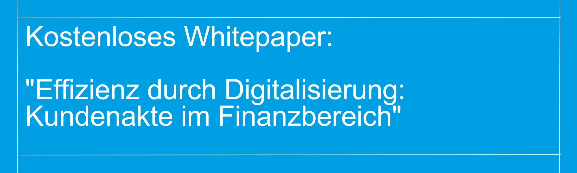 Artaker IT - Whitepaper Link Effizienz durch Digitalisierung Kundenakte im Finanzbereich